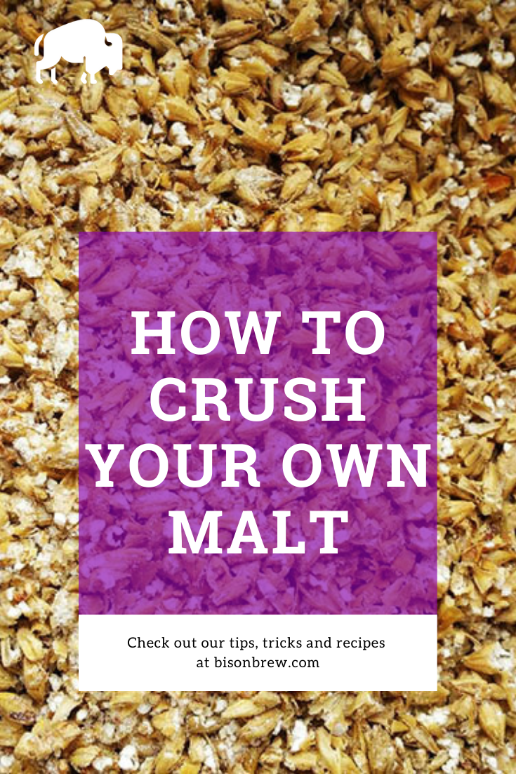 How To Crush Your Own Malt