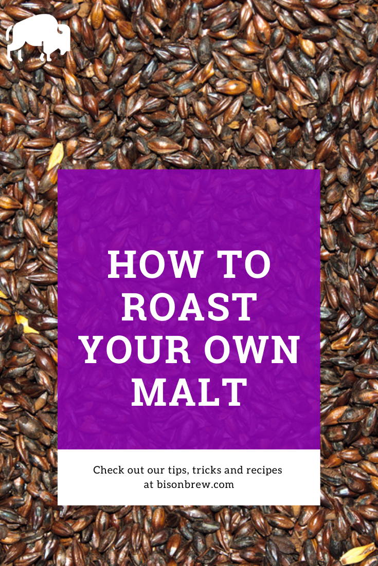 How To Roast Your Own Malt