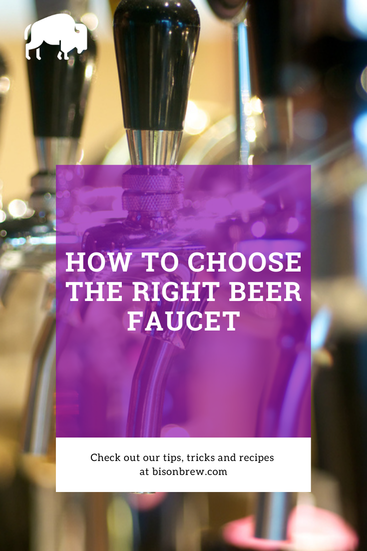 Beer Tap Primer: How To Choose The Right Beer Faucet